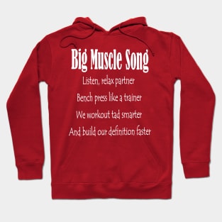 Big Muscle Song Gym Motivation Hoodie